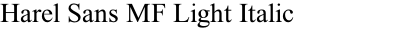 Harel Sans MF Light Italic